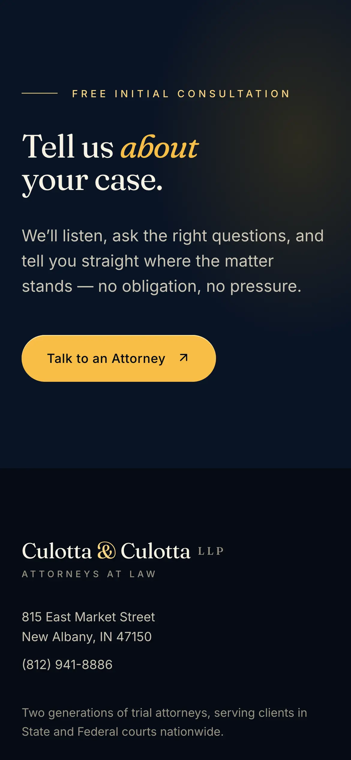 Mobile consultation band, “Tell us about your case.,” with a single Talk to an Attorney button above the navy footer.
