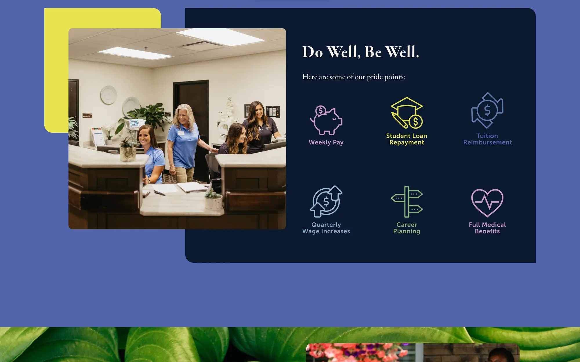 Desktop “Do Well, Be Well.” benefits panel with icons for weekly pay, student loan repayment, tuition reimbursement and full medical benefits.