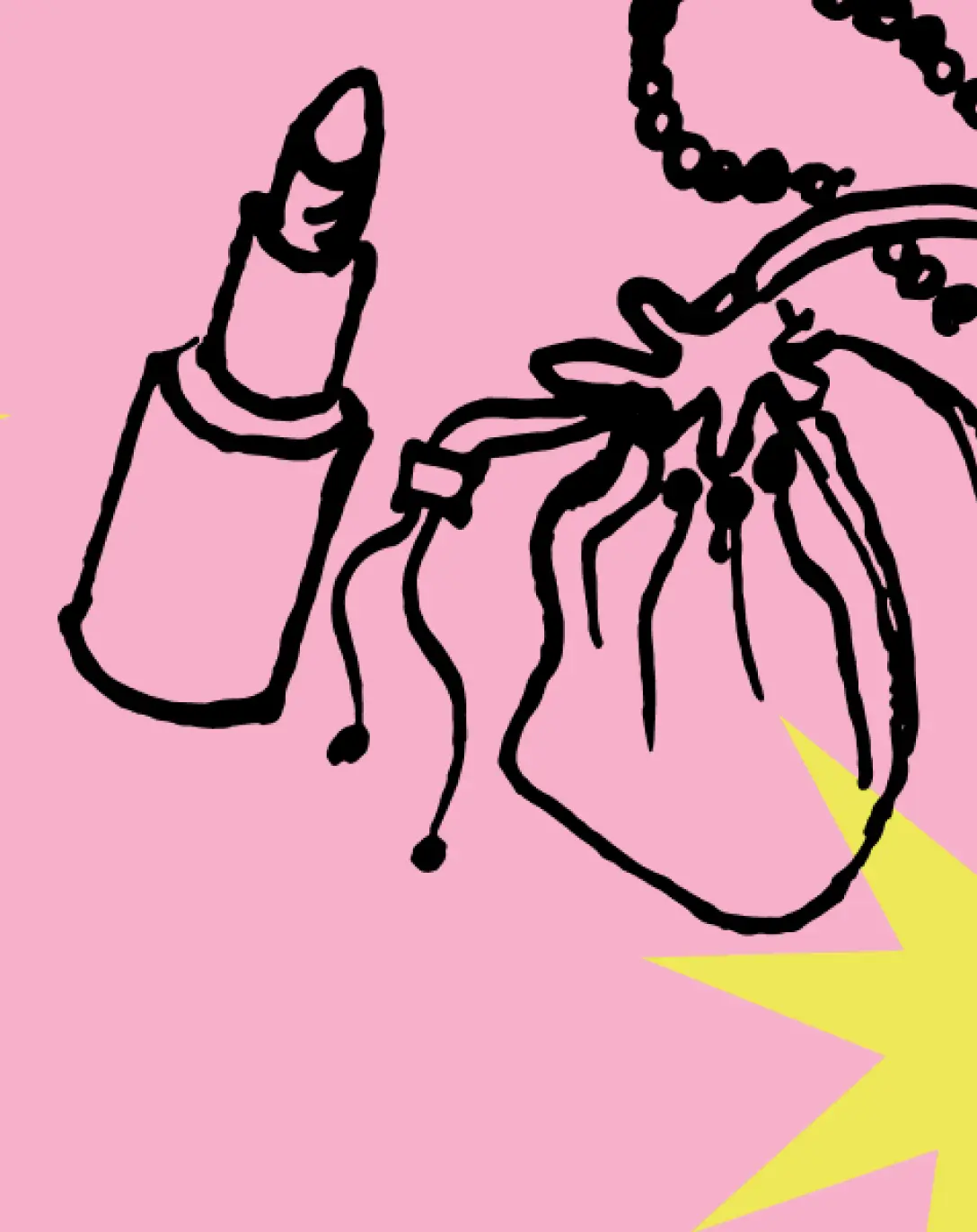 A hand-drawn lipstick and beaded purse in black line on pink, with a yellow starburst.